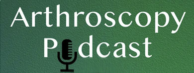 Arthroscopy Podcast