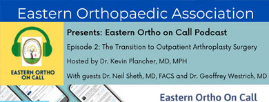 Kevin D. Plancher, MD, MPH Hosts Eastern Ortho on Call Podcast